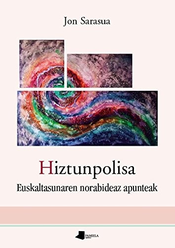 Jon Sarasua: Hiztunpolisa (Paperback, 2013, Pamiela argitaletxea)