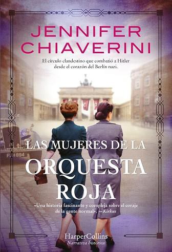 Jennifer Chiaverini: Las mujeres de la orquesta roja (2021, HarperCollins)