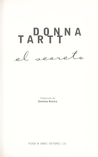 El Secreto (Paperback, Spanish language, 2000, Plaza & Janes Editores, S.A., Plaza & Janes Editores)