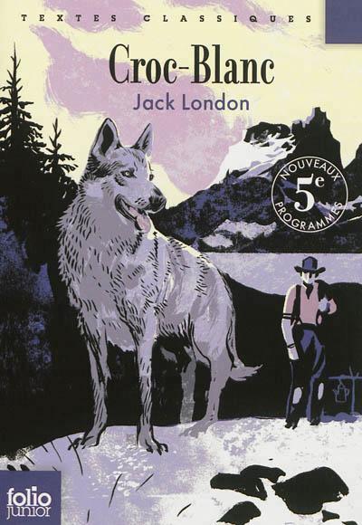 London.: Croc-Blanc (French language, 2013, Éditions Gallimard)