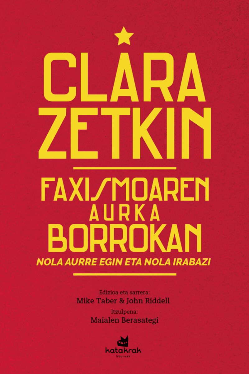 Clara Zetkin, Maialen Berasategi: Faxismoaren aurka borrokan (Paperback, Euskara language, 2021, Katakrak)