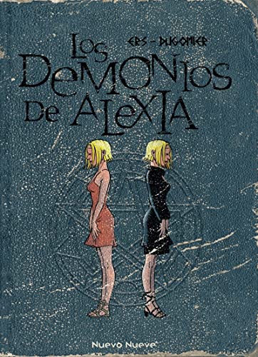 Benoît Ers, Vincent Dugomier: Los Demonios de Alexia (Nuevo Nueve)