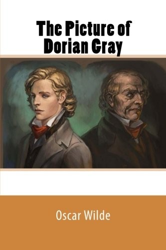 Oscar Wilde, J. V. Editors: Picture of Dorian Gray (2017, CreateSpace Independent Publishing Platform, Createspace Independent Publishing Platform)