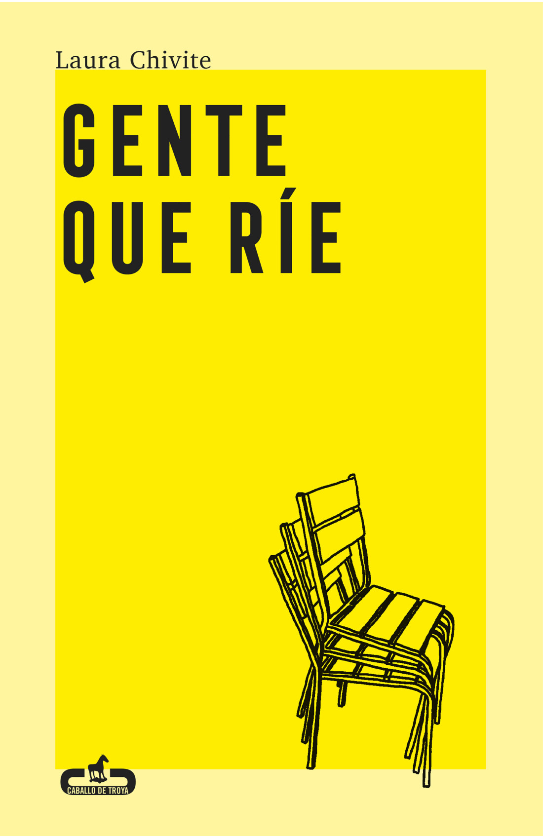 Gente que ríe (Spanish language, 2022, Caballo de Troya)