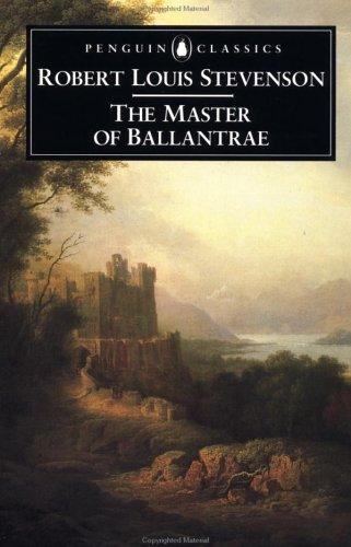 Robert Louis Stevenson, Adrian Poole: The Master of Ballantrae (1997, Penguin Classics)