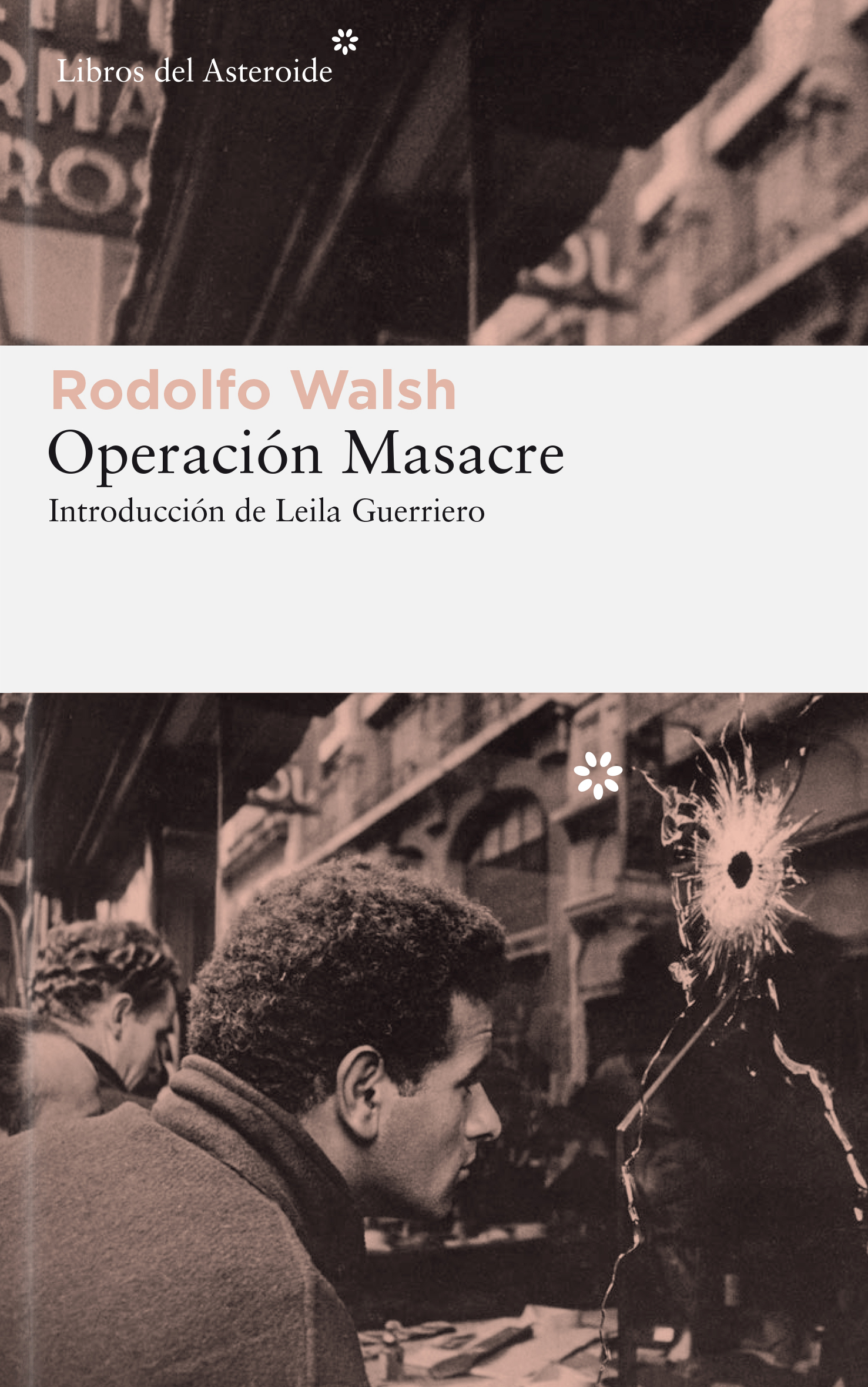 Rodolfo Walsh: Operación Masacre (Spanish language)