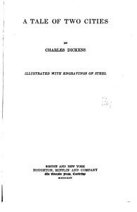 Charles Dickens, Charles Dickens (duplicate of OL24638A), James Gibson: A Tale of Two Cities (Hardcover, 1894, Houghton, Mifflin and Company)