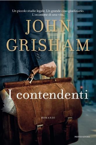 I contendenti (Hardcover, Italian language, 2011, Mondadori)