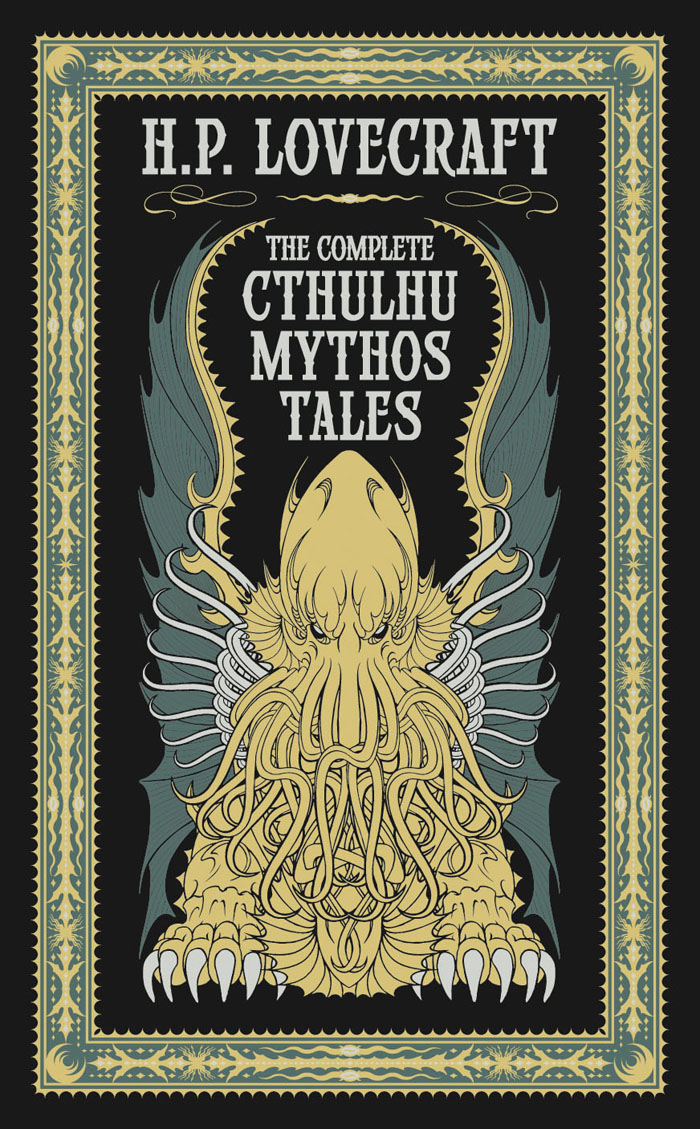 H.P. Lovecraft: The Complete Cthulhu Mythos Tales (Hardcover, 2016, Barnes & Noble, Inc.)