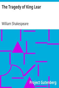 William Shakespeare: King Lear (1997, Project Gutenberg)