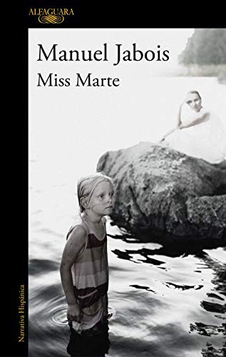 Miss Marte (Paperback, 2021, Alfaguara)