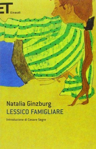 Natalia Ginzburg: Lessico famigliare (Italian language, 2010)