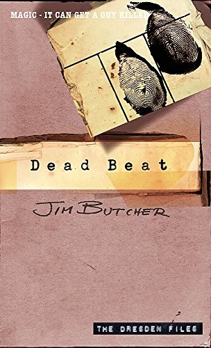 Dead Beat (The Dresden Files, Book 7) (Paperback, 2006, Orbit Books)