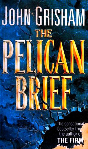 The Pelican Brief (Paperback, 1993, Arrow, ARROW)