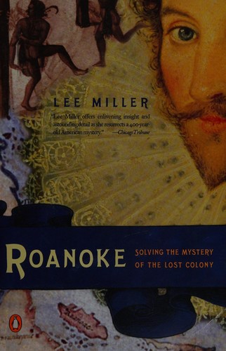 Lee Miller: Roanoke (2002, Penguin Books)