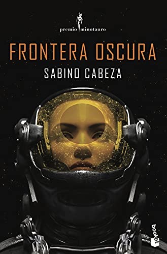 Sabino Cabeza Abuín: Frontera oscura (Paperback, 2021, Booket)