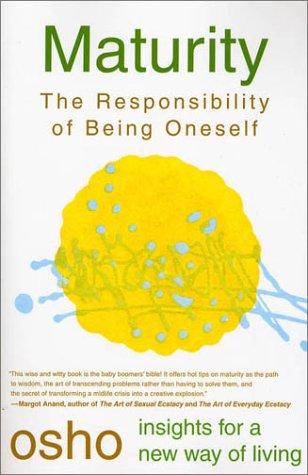 Bhagwan Rajneesh: Maturity (Paperback, 1999, St. Martin's Griffin)