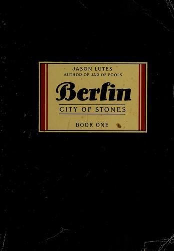 Berlin: City of Stones Part 1 (2001)