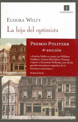 La Hija Del Optimista (2009, Editorial Impedimenta)