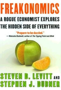 Steven D. Levitt, Stephen J. Dubner: Freakonomics (Paperback, 2009, Harper Perennial)