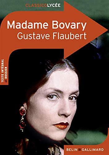 Gustave Flaubert: Madame Bovary : moeurs de province (French language, 2012)