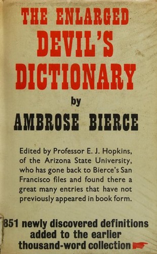 Ambrose Bierce (duplicate): The Enlarged Devil's dictionary (1967, Gollancz)