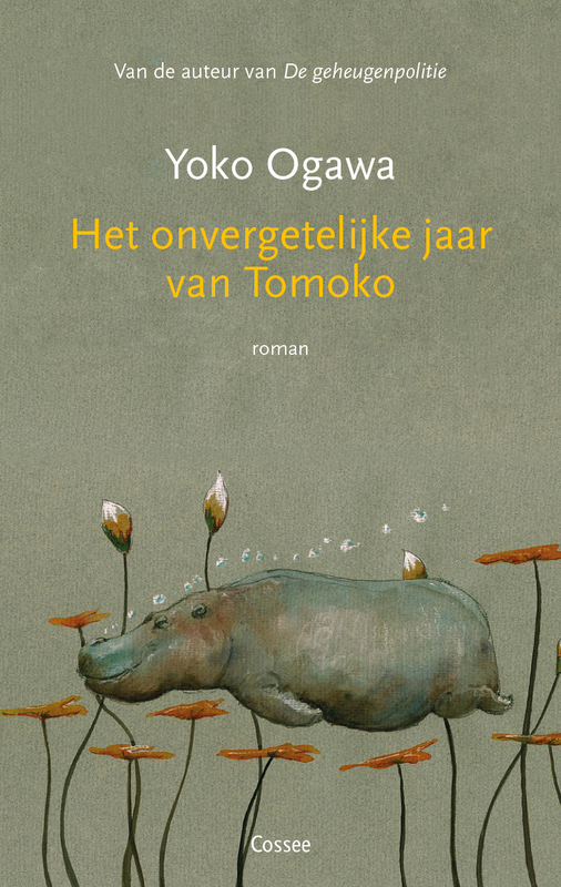 Yoko Ogawa, Luk Van Haute: Het onvergetelijke jaar van Tomoko (Paperback, Dutch language, 2023, Cossee)