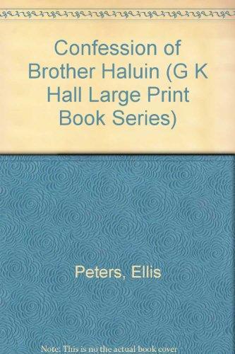 Edith Pargeter: Confession of Brother Haluin