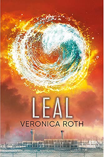 Veronica Roth: Leal (Paperback, 2018, RBA Bolsillo, Molino)