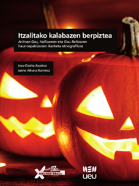 Josu Ozaita Azpiroz, Jaime Altuna Ramirez: Itzalitako kalabazen berpiztea (Paperback, Euskara language, 2018, Udako Euskal Unibertsitatea)