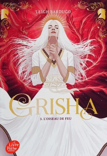 Leigh Bardugo: Grisha (French language, 2020, Le Livre de Poche)