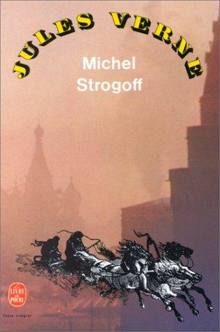 Jules Verne: Michel Strogoff (Paperback, French language, 1995, Livre de poche)