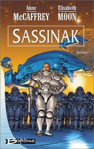 Anne McCaffrey, Elizabeth Moon: Sassinak (French language, 2002)