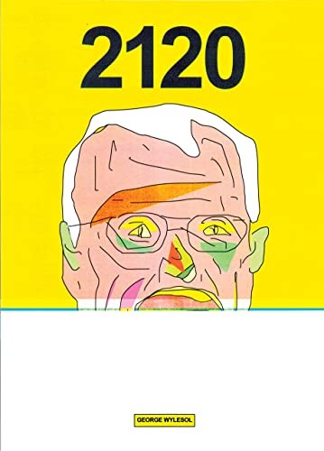 George Wylesol: 2120 (2022, Avery Hill Publishing Limited)