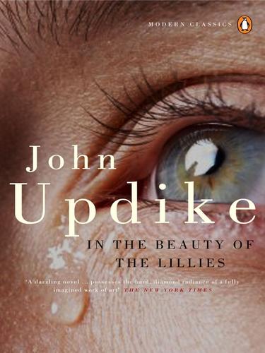 John Updike: In the Beauty of the Lilies (EBook, 2009, Penguin Group UK)