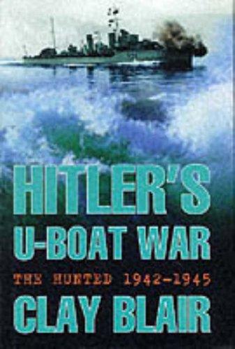 Clay Blair: Hitler's U-boat War (Hardcover, 1999, Weidenfeld and Nicolson, Orion Publishing Group, Limited)