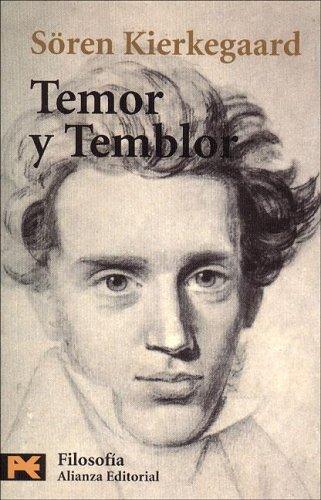 Temor Y Temblor / Fear and Trembling (Humanidades / Humanities) (Paperback, Spanish language, 2005, Alianza)