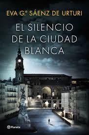 El silencio de la ciudad blanca (Hardcover, Spanish language, 2016, Editorial Planeta, S.A.)