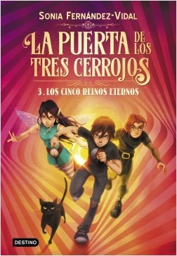 Sonia Fernández-Vidal: Los cincos reinos eternos (Hardcover, Gaztelera language, 2019, Destino Infantil & Juvenil)