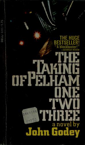 John Godey: The taking of Pelham one two three (1974, Dell)