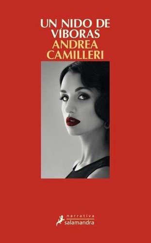 Andrea Camilleri: Un nido de viboras   (2017, Salamandra)