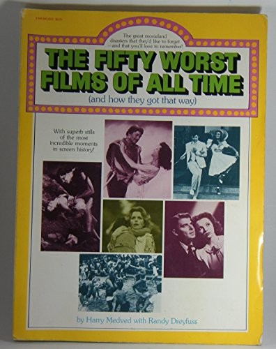 Harry Medved: The fifty worst films of all time (1978, Popular Library)