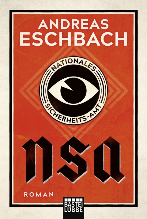 Andreas Eschbach: NSA - Nationales Sicherheits-Amt (EBook, Deutsch language, Bastei Lübbe)