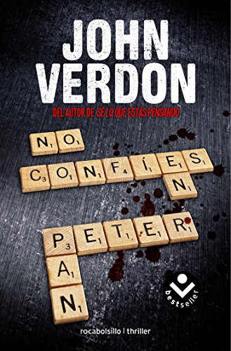 John Verdon, Santiago del Rey: No confíes en Peter Pan (Paperback, 2015, Roca Bolsillo)