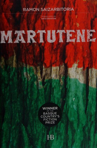 Ramón Saizarbitoria: Martutene (2016)