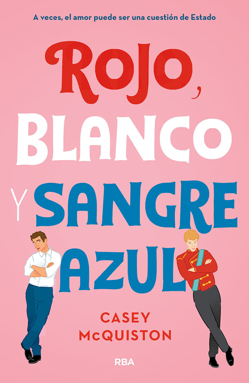 Rojo, blanco y sangre azul (Paperback, Gaztelania language, 2019, Molino)