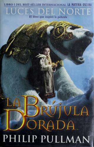 Luces del Norte (Hardcover, Spanish language, Ediciones B, S.A.)