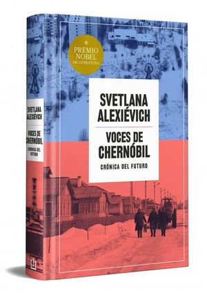 Svetlana Alexievich: Voces de Chernóbil (Hardcover, 2026, Penguin Random House)