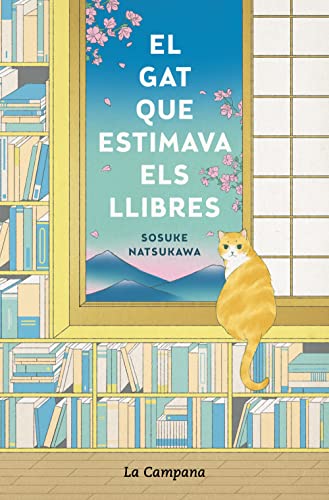 El gat que estimava els llibres (Paperback, Català language, La Campana)