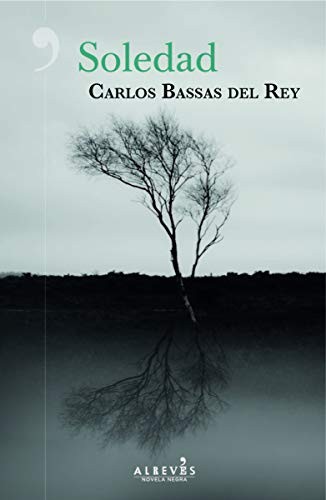 Soledad (Paperback, 2019, Editorial Alrevés)